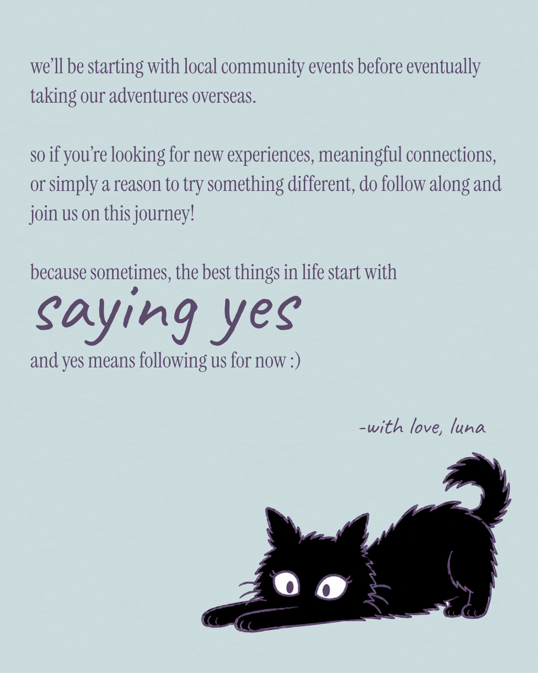 Cat Treks closing slide about starting with local events and saying yes